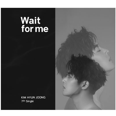「Wait for me」初回限定盤A